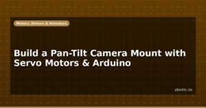 Build a Pan-Tilt Camera Mount with Servo Motors & Arduino