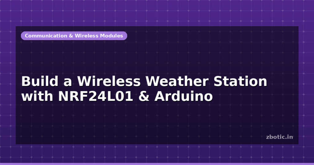 Blog Build A Wireless Weather Station With Nrf24l01 Arduino 597484 Large