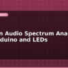 blog build an audio spectrum analyzer with arduino and leds 599325