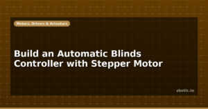 Build an Automatic Blinds Controller with Stepper Motor