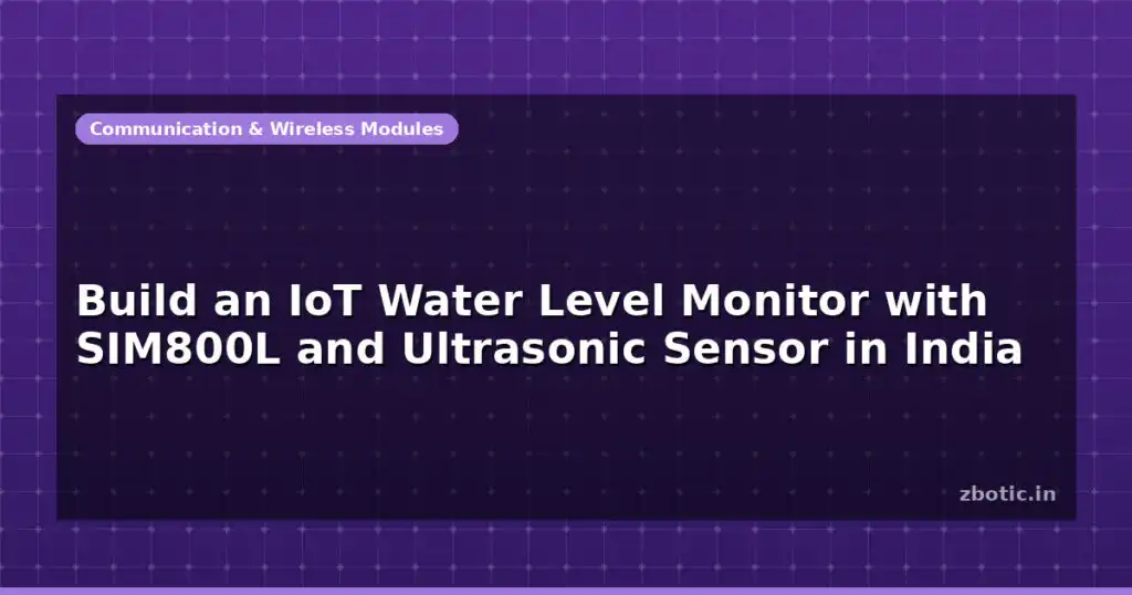 Blog Build An Iot Water Level Monitor With Sim800l And Ultrasonic Sensor In India 596960 Large.jpg