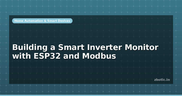 Building a Smart Inverter Monitor with ESP32 and Modbus