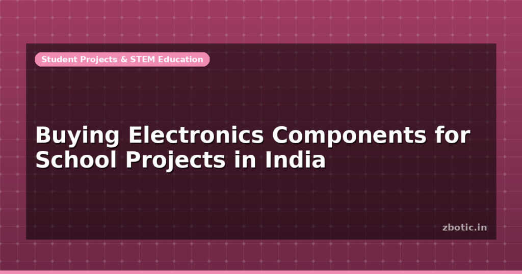 Blog Buying Electronics Components For School Projects In India 597948 Large
