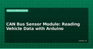 CAN Bus Sensor Module: Reading Vehicle Data with Arduino