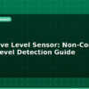 blog capacitive level sensor non contact liquid level detection guide 596296