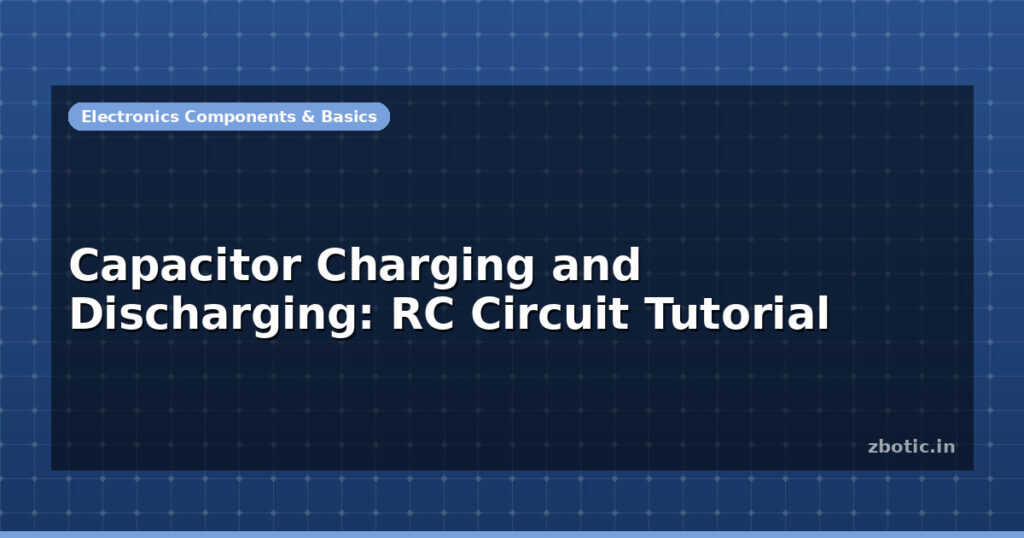 Blog Capacitor Charging And Discharging Rc Circuit Tutorial 596788 Large