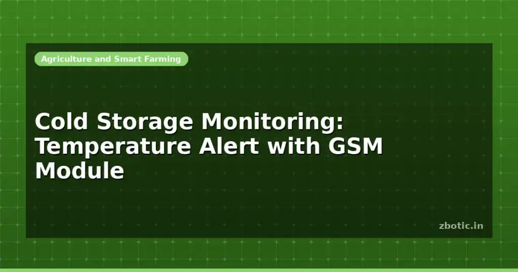 Blog Cold Storage Monitoring Temperature Alert With Gsm Module 599475 Large.jpg
