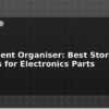 blog component organiser best storage systems for electronics parts 598452