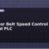 blog conveyor belt speed control with vfd and plc 598157
