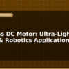 blog coreless dc motor ultra light drone robotics applications 596801