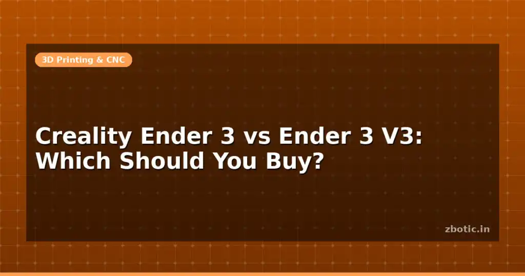 Blog Creality Ender 3 Vs Ender 3 V3 Which Should You Buy 596139 Large.jpg