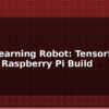 blog deep learning robot tensorflow lite on raspberry pi build 597612