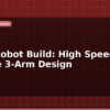 blog delta robot build high speed pick place 3 arm design 599534