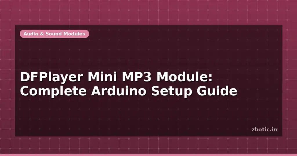 Blog Dfplayer Mini Mp3 Module Complete Arduino Setup Guide 598763 Large.jpg