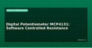 Digital Potentiometer MCP4131: Software Controlled Resistance