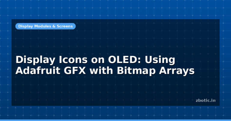 Display Icons on OLED: Using Adafruit GFX with Bitmap Arrays