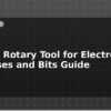 blog dremel rotary tool for electronics best uses and bits guide 597818