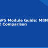 blog drone gps module guide m8n m9n and rtk comparison 594614