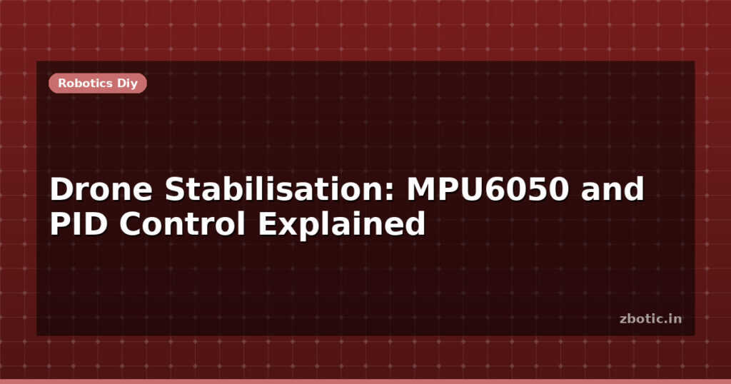 Blog Drone Stabilisation Mpu6050 And Pid Control Explained 597637 Large