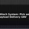 blog drone winch system pick and place payload delivery uav 596002