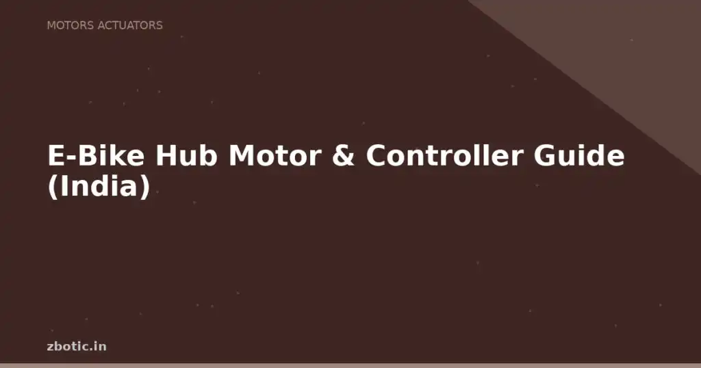 Blog E Bike Hub Motor Controller Guide India 594523 Large.jpg