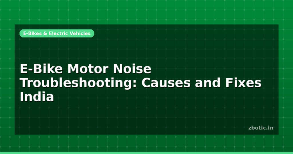 Blog E Bike Motor Noise Troubleshooting Causes And Fixes India 598923 Large