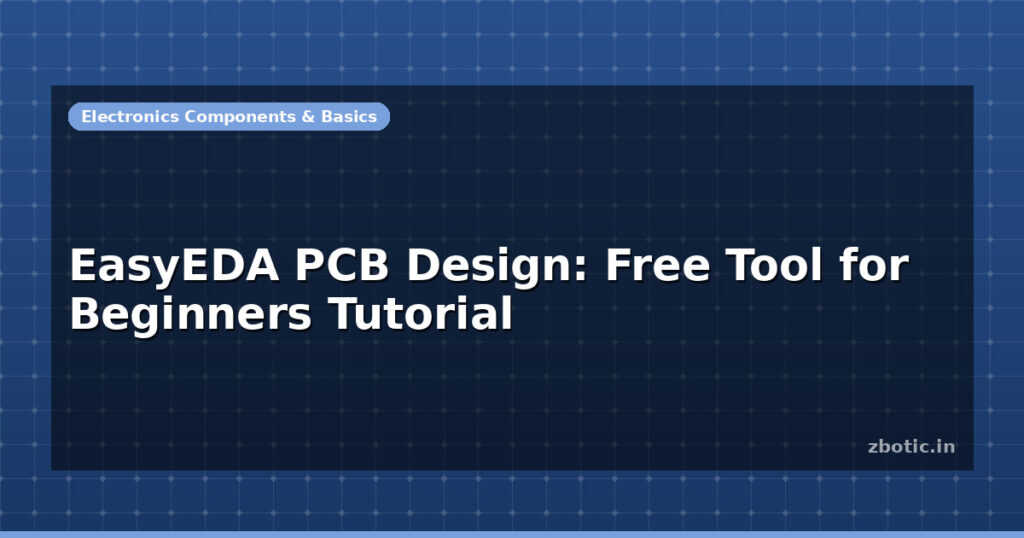 Blog Easyeda Pcb Design Free Tool For Beginners Tutorial 597038 Large