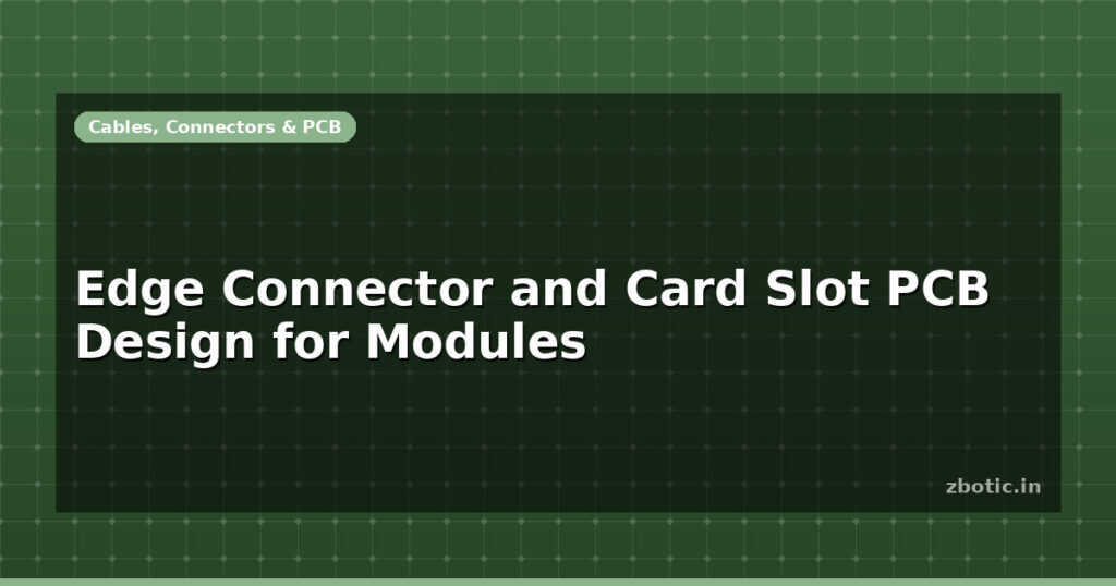 Blog Edge Connector And Card Slot Pcb Design For Modules 597951 Large