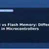blog eeprom vs flash memory difference and use in microcontrollers 596775