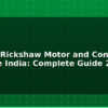 blog electric rickshaw motor and controller upgrade india complete guide 2024 597873