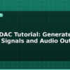 blog esp32 dac tutorial generate analog signals and audio output 595615