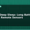 blog esp32 deep sleep long battery life for remote sensors 595389