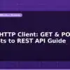 blog esp32 http client get post requests to rest api guide 597161