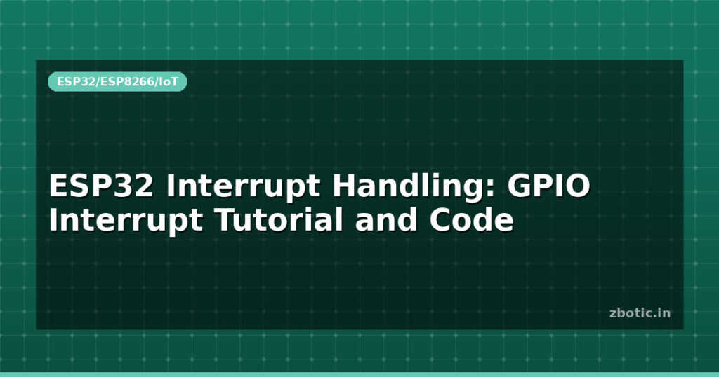 Blog Esp32 Interrupt Handling Gpio Interrupt Tutorial And Code 595558 Large