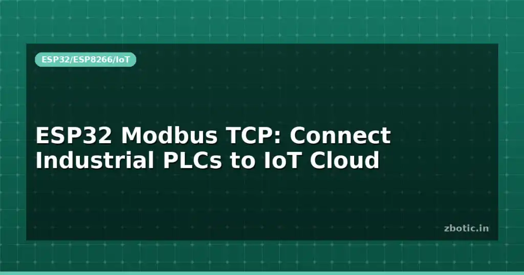 Blog Esp32 Modbus Tcp Connect Industrial Plcs To Iot Cloud 595340 Large.jpg
