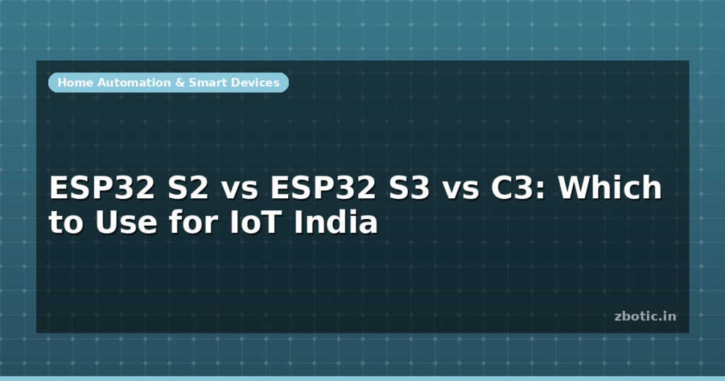 Blog Esp32 S2 Vs Esp32 S3 Vs C3 Which To Use For Iot India 598592 Large