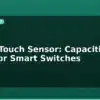 blog esp32 touch sensor capacitive input for smart switches 595359