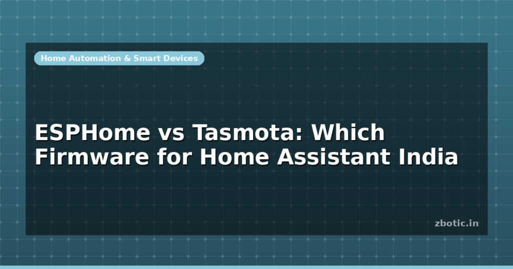 Blog Esphome Vs Tasmota Which Firmware For Home Assistant India 598541 Large