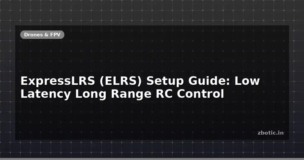 Blog Expresslrs Elrs Setup Guide Low Latency Long Range Rc Control 595797 Large.jpg