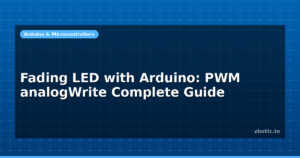 Fading LED with Arduino: PWM analogWrite Complete Guide