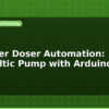 blog fertilizer doser automation peristaltic pump with arduino 599330