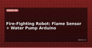 Fire-Fighting Robot: Flame Sensor + Water Pump Arduino