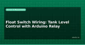 Float Switch Wiring: Tank Level Control with Arduino Relay