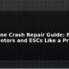 blog fpv drone crash repair guide fix arms motors and escs like a pro 595790