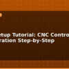 blog grbl setup tutorial cnc controller configuration step by step 596333