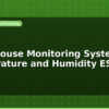 blog greenhouse monitoring system temperature and humidity esp32 598711