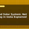 blog grid tied solar system net metering in india explained 599001