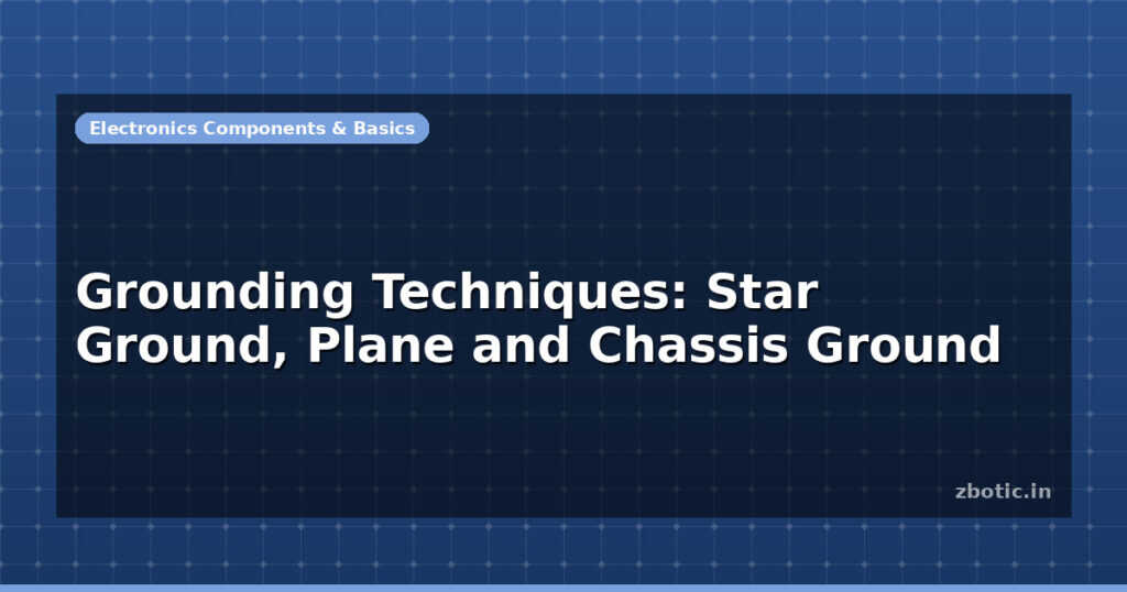 Blog Grounding Techniques Star Ground Plane And Chassis Ground 597086 Large