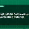 blog gy 521 mpu6050 calibration offset correction tutorial 596256