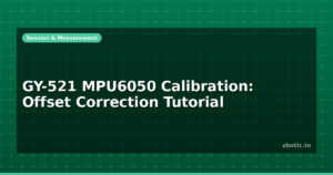 GY-521 MPU6050 Calibration: Offset Correction Tutorial